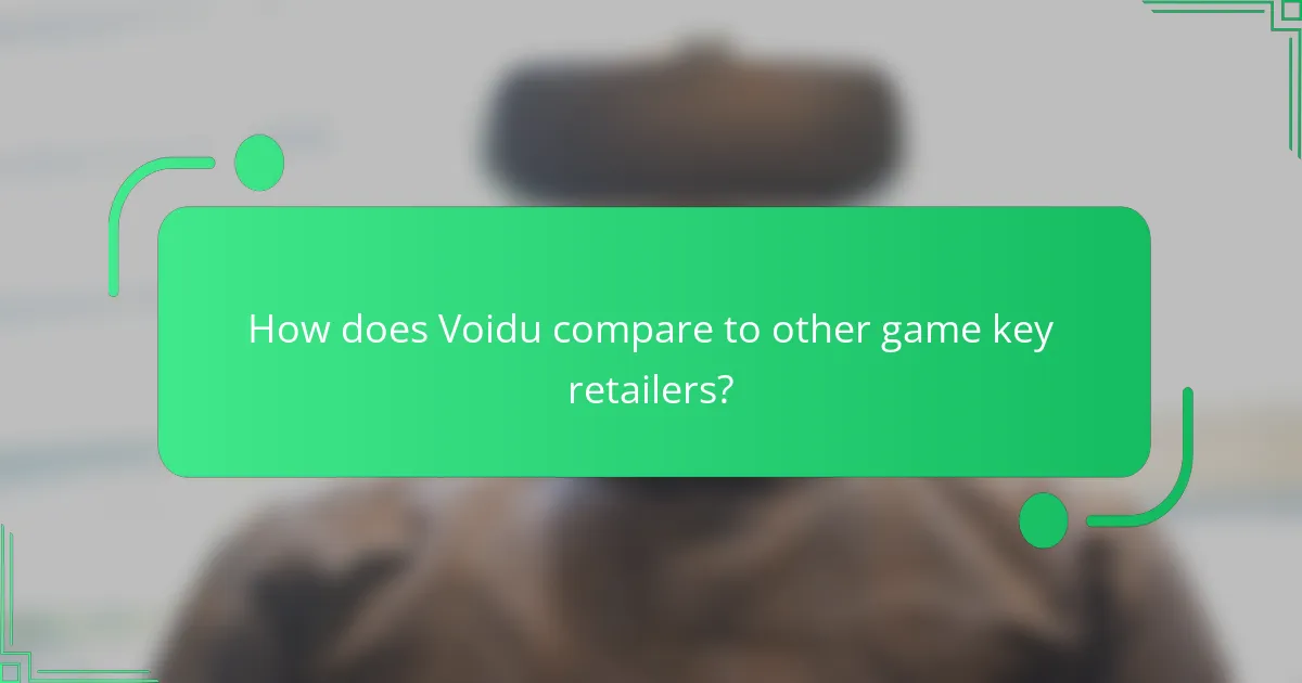 How does Voidu compare to other game key retailers?