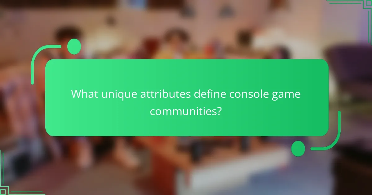 What unique attributes define console game communities?